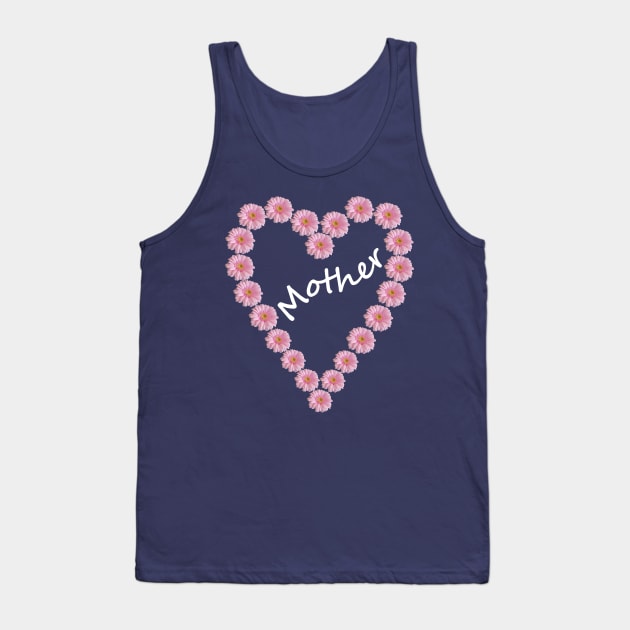 Mother Floral Heart for Mothers Day Tank Top by ellenhenryart